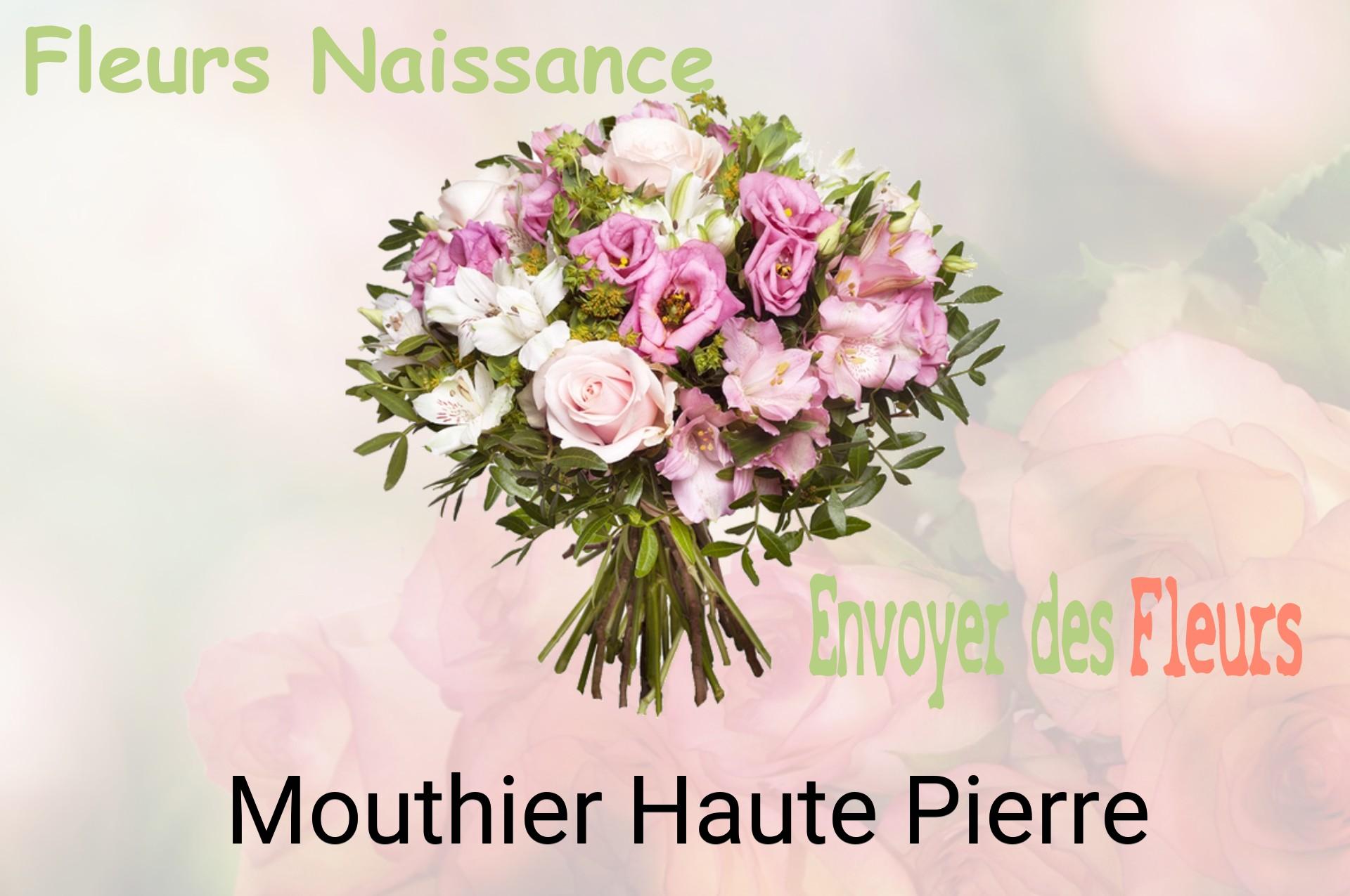 Bouquet de fleurs de naissance livré à Mouthier-Haute-Pierre